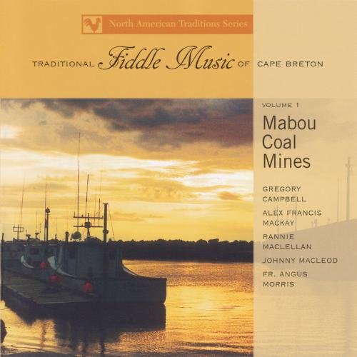 Traditional Fiddle of Cape Breton 1: Mabou