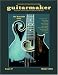 Guitarmaker