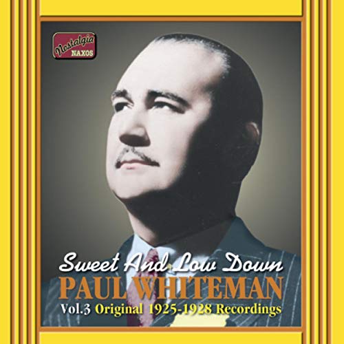 Sweet and Low Down: Vol. 3, Original 1925-1928 Recordings