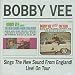 Bobby Vee Sings the New Sound from England!/Bobby Vee Live! on Tour