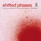 Shifted Phases/The Cosmic Memoirs of the Late Great Rupert J. Rosinthorpe [FROM US] [IMPORT]