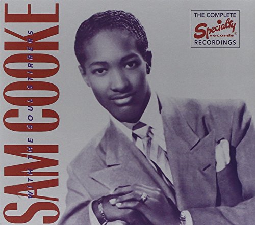 Sam Cooke - Complete Recordings of Sam Cooke with the Soul Stirrers - Zortam Music