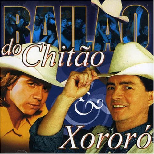 Bailao Do Chitao & Xororo