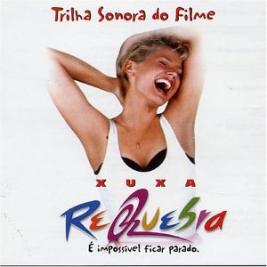 Trilha Sonora Do Filme Requebra