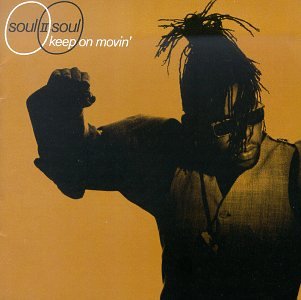 Soul II Soul - Keep on Moving - Zortam Music
