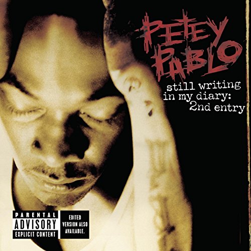 Petey Pablo - Still Writing In My Diary  2nd Entry - Zortam Music