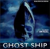 Ghost Ship Soundtrack by John Frizzell
