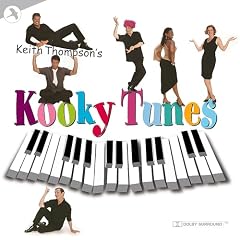 Keith Thompson's Kooky Tunes (2002 Original Off-Broadway Cast)