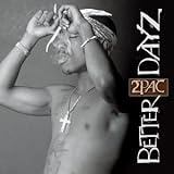 Better Dayz (Clean) 2pac