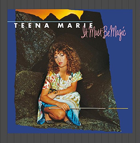 It Must Be Magic by Teena Marie album cover