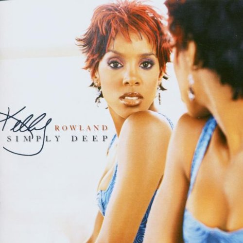 Kelly Rowland - Simply deep  (& Solange Knowles) Lyrics - Zortam Music