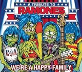 We're a Happy Family: A Tribute to the Ramones by Ramones