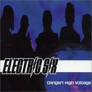 Electric Six - Danger High Voltage - Zortam Music