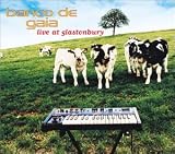 Live at Glastonbury Live ORIGINAL RECORDING REISSUED by Banco De Gaia
