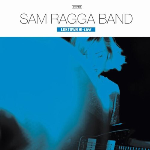 Sam Ragga Band - Loktown Hi-Life - Zortam Music