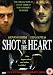 Shot in the Heart