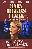 Mary Higgins Clark: Loves Music Loves