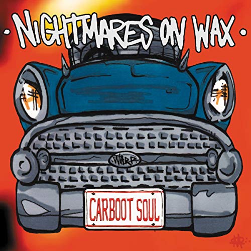 nightmares on wax - Carboot Soul - Zortam Music