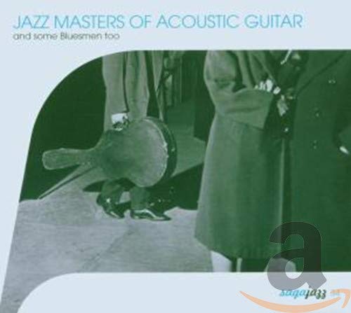 Jazz Masters of Acoustic Guitar
