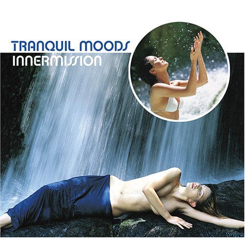 Tranquil Moods: Intermission