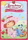 Meet Strawberry Shortcake