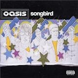 Songbird CD SINGLE Import by Oasis
