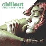 Chillout: Adventures in Leisure