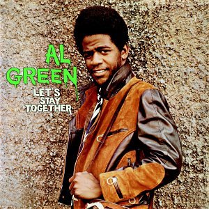Al Green / Lets Stay Together