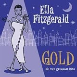 Gold by Ella Fitzgerald