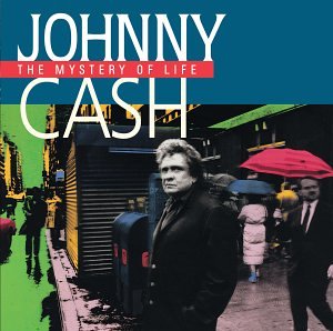 The Mystery of Life by Johnny Cash album cover