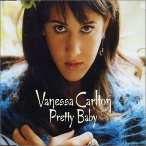 Vanessa Carlton - Pretty Baby - Zortam Music