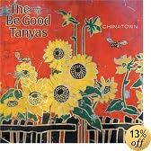 Chinatown by Be Good Tanyas
