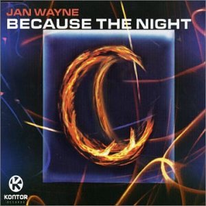 JAN WAYNE - Because the Night - Zortam Music