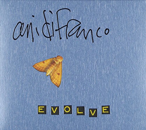 Ani Difranco - Evolve Lyrics - Zortam Music