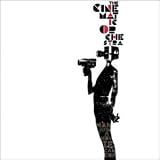 Man With a Movie Camera by The CineMatic Orchestra