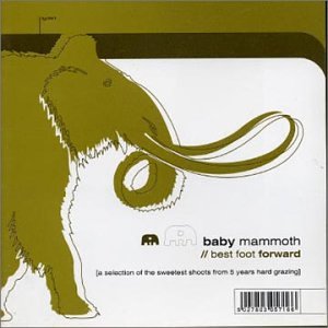 Baby Mammoth - Best Foot Forward - Zortam Music
