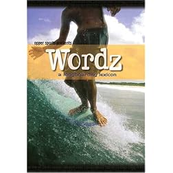 Wordz: A Longboarding Lexicon