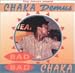 Bad Bad Chaka