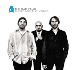 These Are the Vistas Import by The Bad Plus
