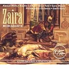 Mercadante: Zaira (Highlights) by Saverio Mercadante, David Parry, Philharmonia Orchestra of London, Alastair Miles, and Bruce Ford