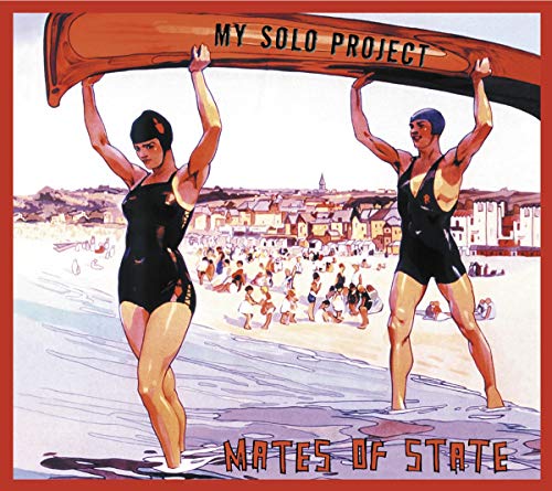 Mates Of State - My Solo Project - Zortam Music