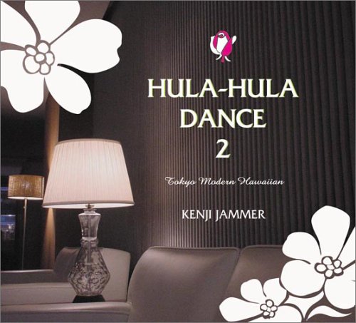 Hula Hula Dance V.2: Tokyo Modern Hawaiian