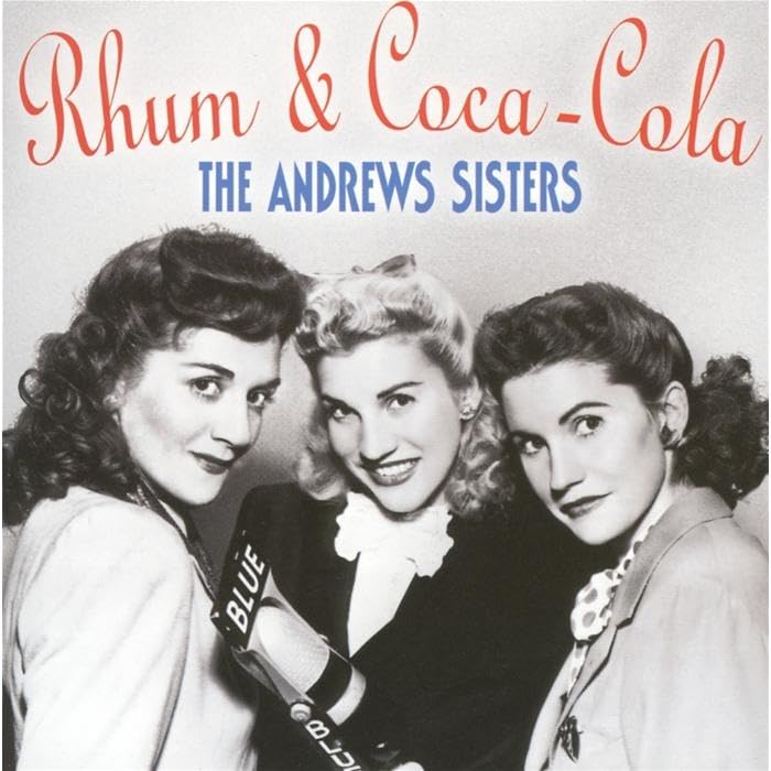 Andrews Sisters - Rum and Coca Cola - Zortam Music