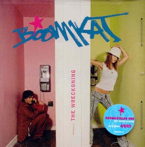 Boomkat - The Wreckoning - Zortam Music