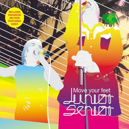 Junior Senior - Move Your Feet - Zortam Music