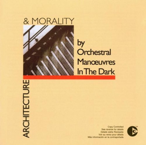 Orchestral Manoeuvres in the Dark - Architecture & Morality - Zortam Music