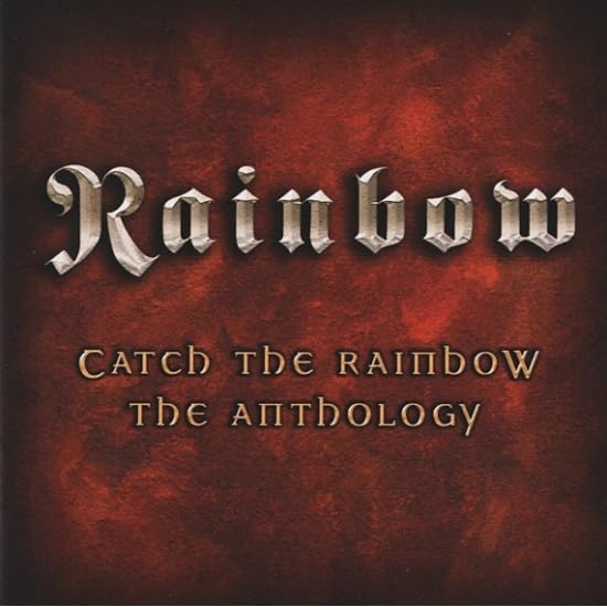 RAINBOW - Catch the Rainbow: the Anthology - Zortam Music