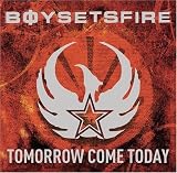 Tomorrow Come Today