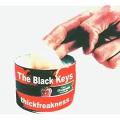 Black Keys: Thickfreakness