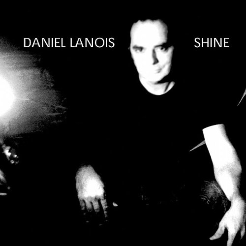 Shine by Daniel Lanois album cover